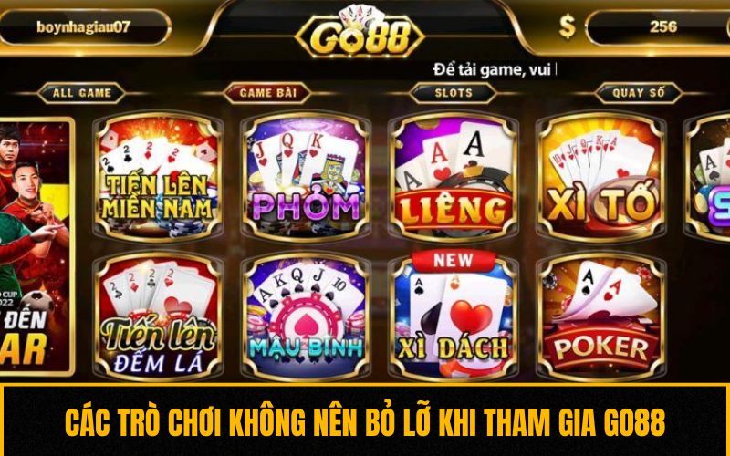 Các trò chơi không nên bỏ lỡ khi tham gia Go88