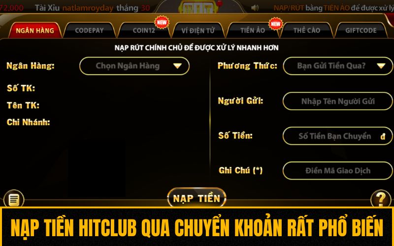 Cách nạp tiền Hitclub qua chuyển khoản rất phổ biến Cách nạp tiền Hitclub qua chuyển khoản rất phổ biến