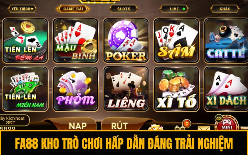 Fa88 cùng kho trò chơi hấp dẫn đáng trải nghiệm Fa88 cùng kho trò chơi hấp dẫn đáng trải nghiệm