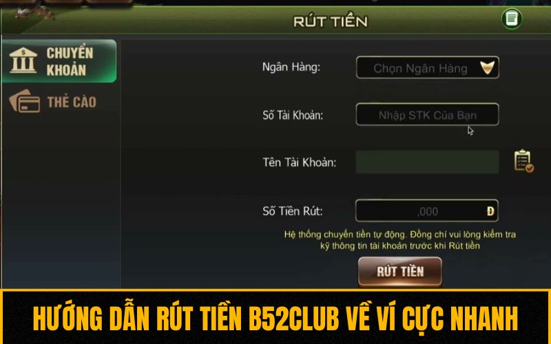 Hướng dẫn rút tiền B52club về ví cực nhanh Hướng dẫn rút tiền B52club về ví cực nhanh