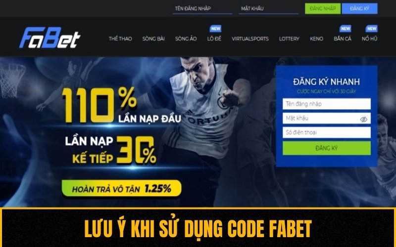 Một số điều cần lưu ý khi sử dụng mã code khuyến mãi từ Fabet Một số điều cần lưu ý khi sử dụng mã code khuyến mãi từ Fabet