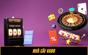 Nhà Cái VA88 - Đăng Ký Nhận Khuyến Mãi 100% Cực An Toàn
