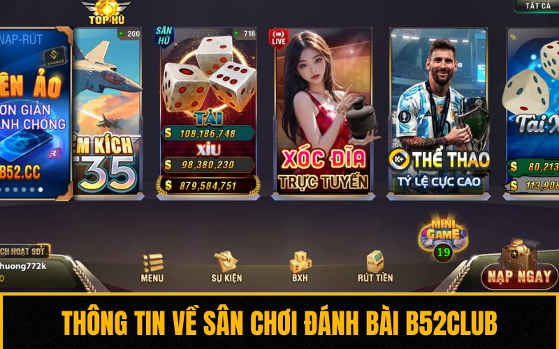 Thông tin về sân chơi đánh bài B52club