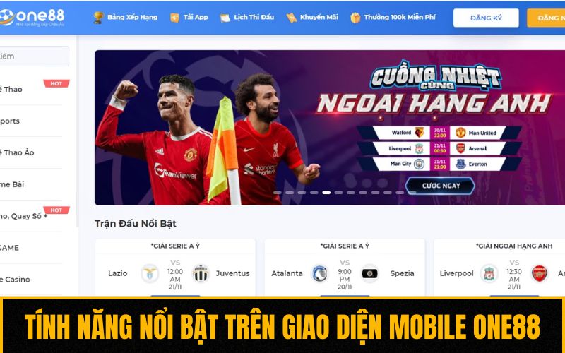 Tính năng nổi bật trên giao diện mobile One88