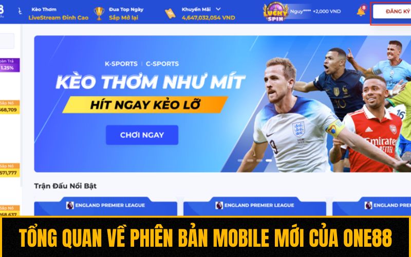 Tổng quan về phiên bản mobile mới của One88
