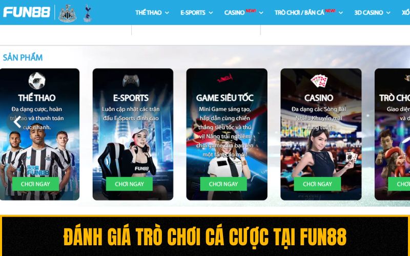 Đánh giá trò chơi cá cược tại FUN88