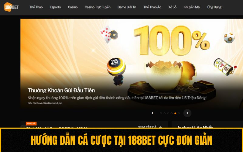 Hướng dẫn cá cược tại 188BET cực đơn giản